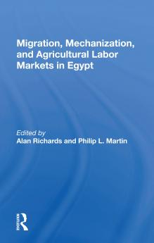 Migration Mechanization And Agricultural Labor Markets In Egypt