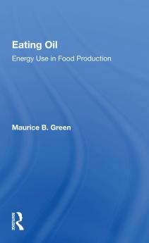 Eating Oil: Energy Use In Food Production