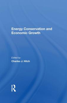 Energy Conservation And Economic Growth