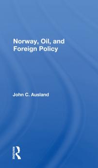 Norway Oil And Foreign Policy