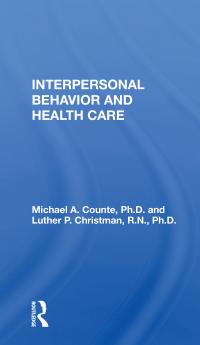 Interpersonal Behavior and Health Care