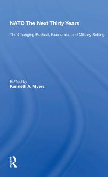 Nato--the Next Thirty Years