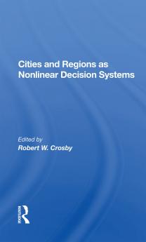 Cities And Regions As Nonlinear Decision Systems