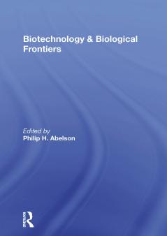 Biotechnology And Biological Frontiers