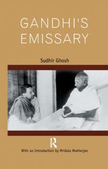 Gandhi’s Emissary