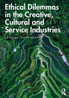 Ethical Dilemmas in the Creative Cultural and Service Industries