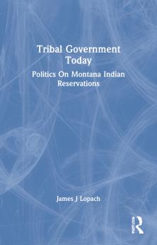 Tribal Government Today