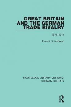 Great Britain and the German Trade Rivalry