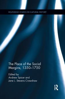 Place of the Social Margins 1350-1750