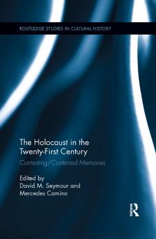 Holocaust in the Twenty-First Century