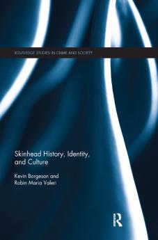Skinhead History Identity and Culture