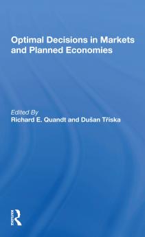 Optimal Decisions In Markets And Planned Economies