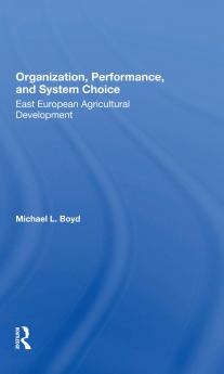 Organization Performance And System Choice