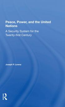 Peace Power And The United Nations