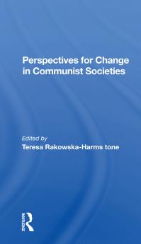 Perspectives For Change In Communist Societies