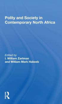 Polity And Society In Contemporary North Africa