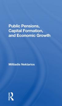 Public Pensions Capital Formation And Economic Growth