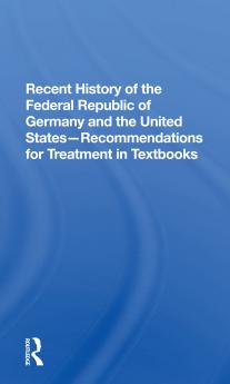 Recent History Of The Federal Republic Of Germany And The United States