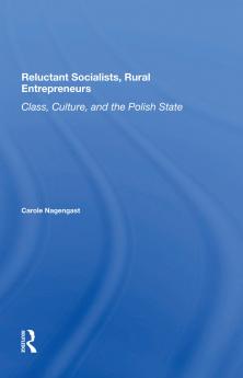 Reluctant Socialists Rural Entrepreneurs
