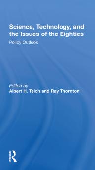 Science Technology And The Issues Of The Eighties