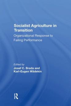 Socialist Agriculture In Transition