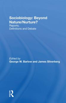 Sociobiology: Beyond Nature/nurture?