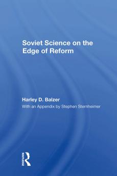 Soviet Science on the Edge of Reform