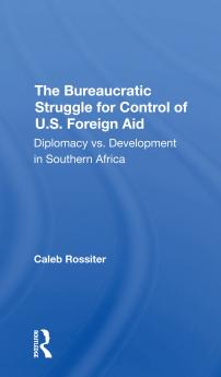 Bureaucratic Struggle For Control Of U.s. Foreign Aid