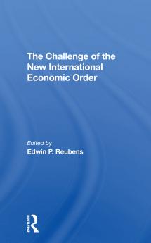 Challenge Of The New International Economic Order