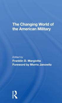 Changing World Of The American Military