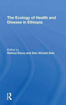 Ecology Of Health And Disease In Ethiopia