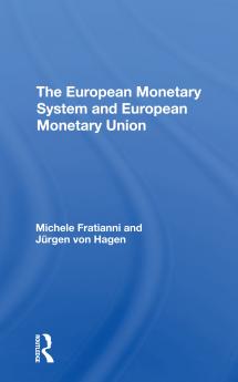 European Monetary System And European Monetary Union