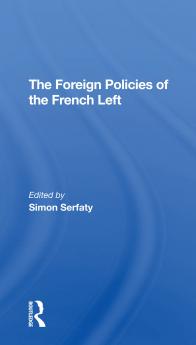Foreign Policies Of The French Left