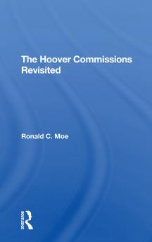 Hoover Commissions Revisited