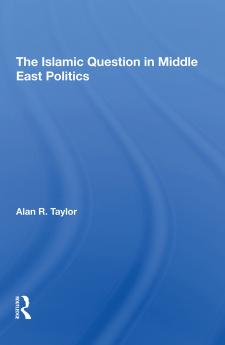 Islamic Question In Middle East Politics