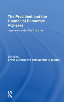 President And The Council Of Economic Advisors