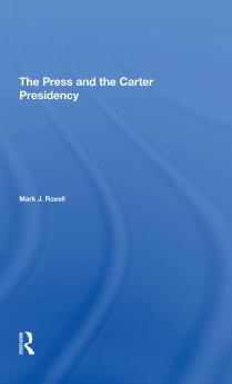 Press And The Carter Presidency