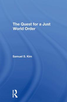 Quest For A Just World Order