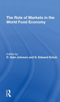 Role Of Markets In The World Food Economy