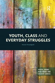 Youth Class and Everyday Struggles