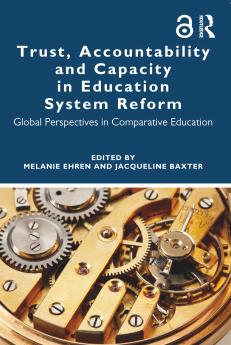 Trust Accountability and Capacity in Education System Reform