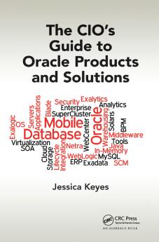 CIO's Guide to Oracle Products and Solutions
