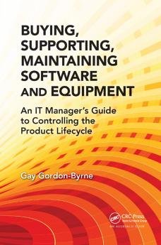 Buying Supporting Maintaining Software and Equipment