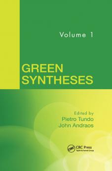 Green Syntheses Volume 1