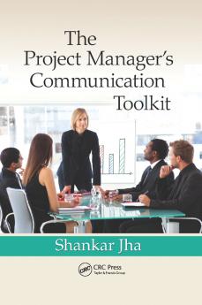 Project Manager's Communication Toolkit