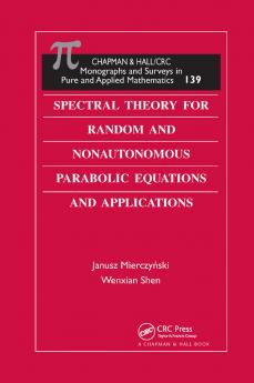 Spectral Theory for Random and Nonautonomous Parabolic Equations and Applications