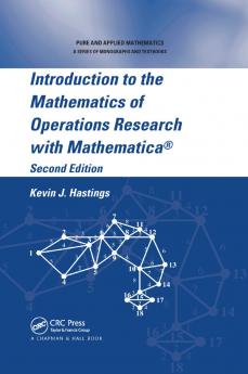 Introduction to the Mathematics of Operations Research with Mathematica®