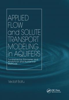 Applied Flow and Solute Transport Modeling in Aquifers