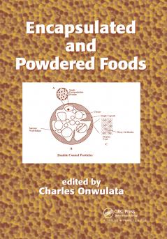 Encapsulated and Powdered Foods