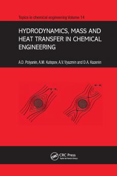 Hydrodynamics Mass and Heat Transfer in Chemical Engineering